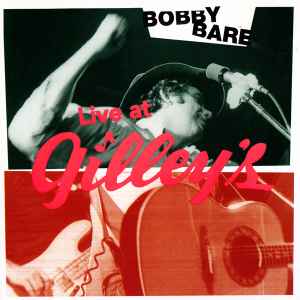 Bobby Bare - Live At Gilley's album cover