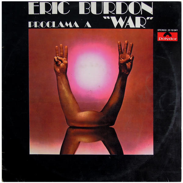 baixar álbum Eric Burdon & War - Eric Burdon Proclama A War