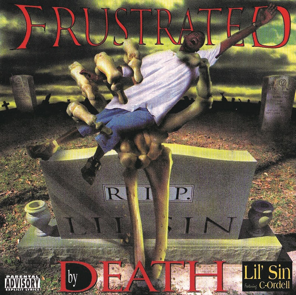 Lil' Sin Featuring C-Ordell – Frustrated By Death (1996, CD) - Discogs