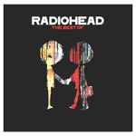 Radiohead – The Best Of (2008, CD) - Discogs