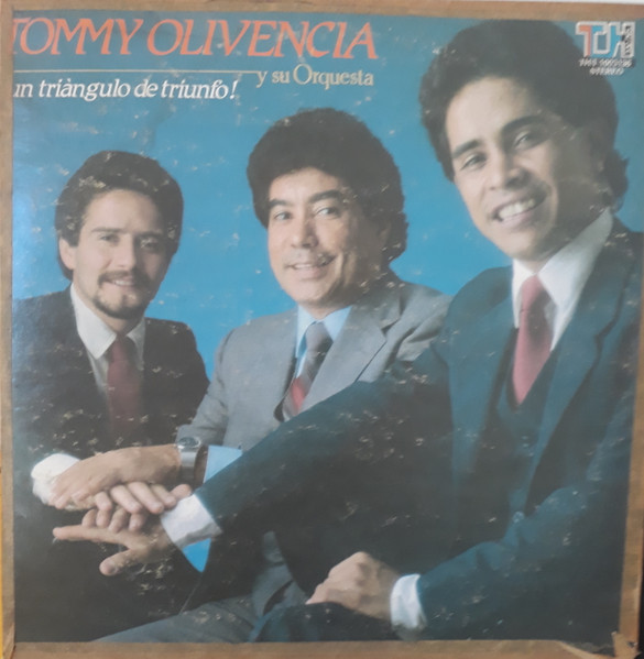 Tommy Olivencia Y Su Orquesta - Un Triángulo De Triunfo