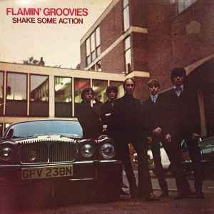 Flamin' Groovies – Shake Some Action (1978, Vinyl) - Discogs