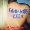 Eskimo Chains - Gangland's Rose