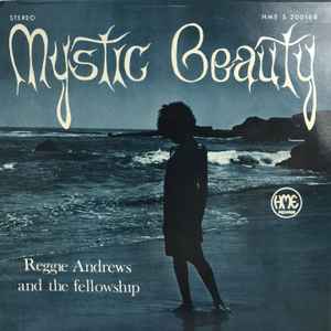 Reggie Andrews And The Fellowship (4) - Mystic Beauty