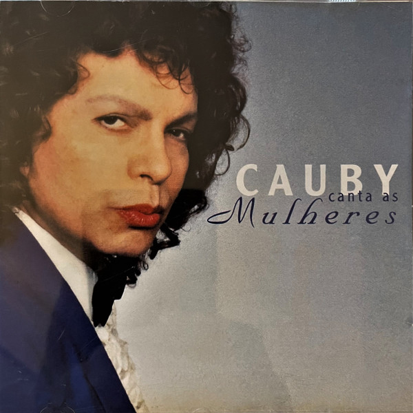 Cauby Peixoto – Cauby Canta As Mulheres (1999, CD) - Discogs