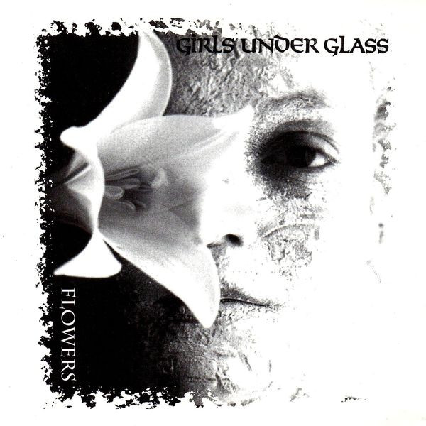 descargar álbum Girls Under Glass - Flowers