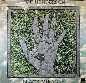Black Miracle - Joe Henderson