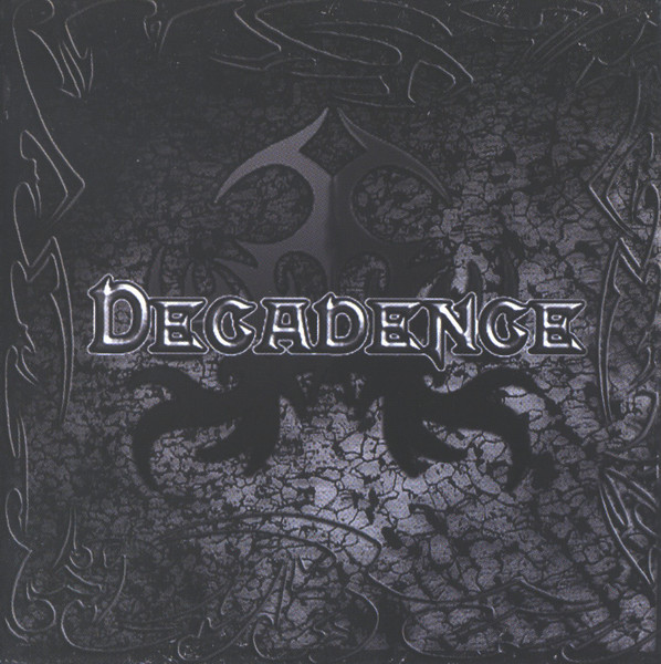 Decadence – Decadence (2005, CDr) - Discogs