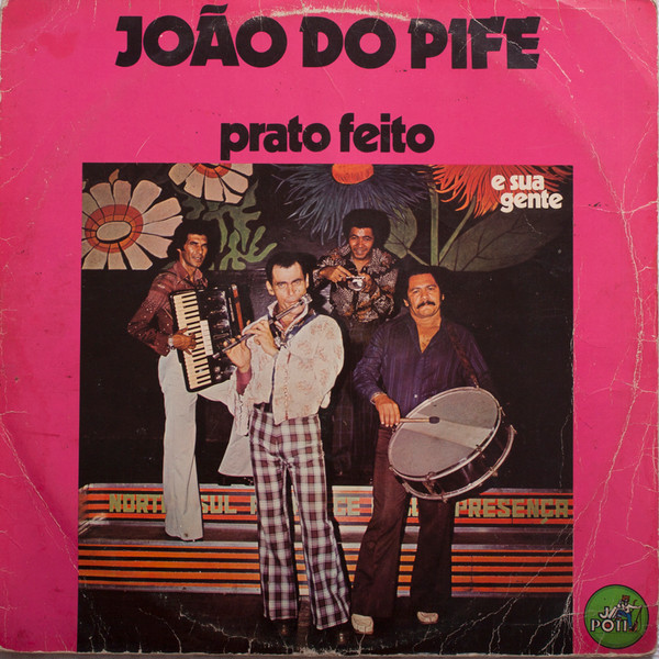 Album herunterladen João Do Pife E Sua Gente - Prato Feito