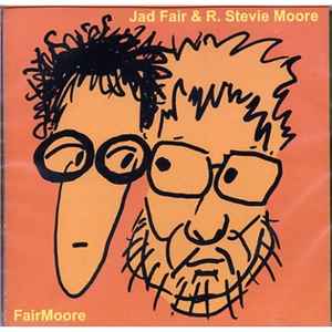 Jad Fair - FairMoore album cover