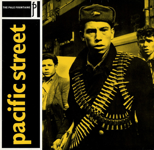 The Pale Fountains – Pacific Street (1984, Vinyl) - Discogs