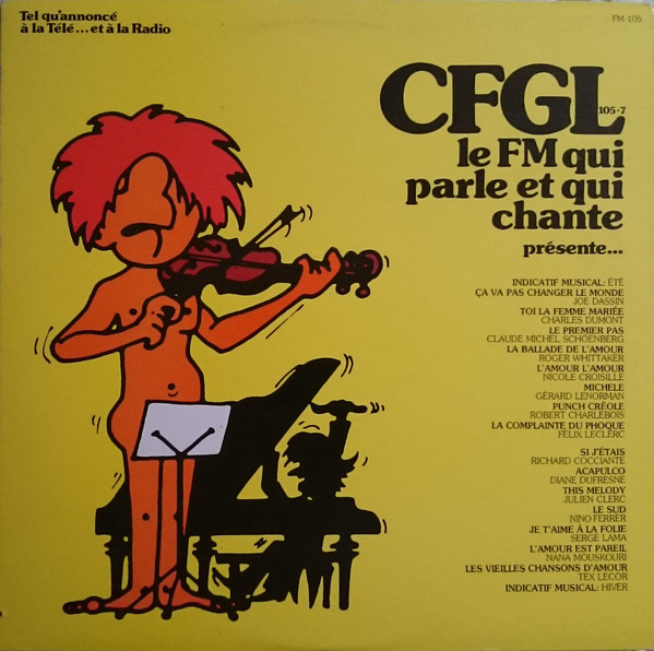 CFGL Le FM Qui Parle Et Qui Chante Présente (1976, Vinyl) - Discogs