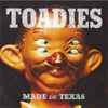 Toadies - Made In Texas