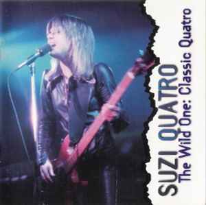 Suzi Quatro - The Wild One: Classic Quatro album cover