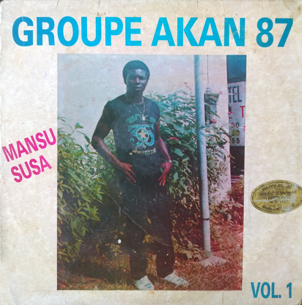 ladda ner album Groupe Akan 87 - Mansu Susa Vol 1