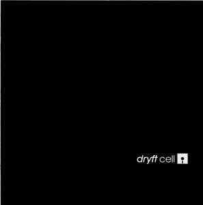 Cell - Dryft
