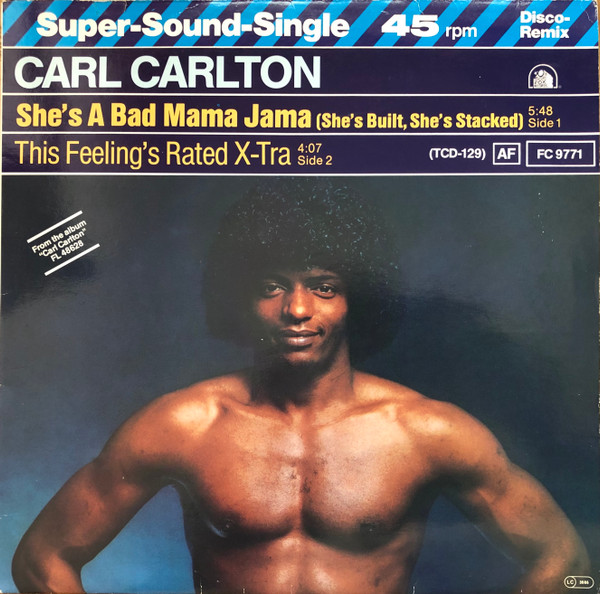 Carl Carlton – She's A Bad Mama Jama (She's Built, She's Stacked) (1981, Vinyl) - Discogs