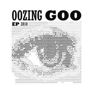 baixar álbum Oozing Goo - EP 2010