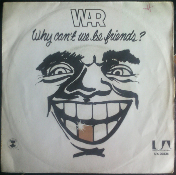 War – Why Can't We Be Friends? (1975, Vinyl) - Discogs