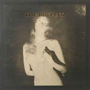 The Big Pink - A Brief History Of Love