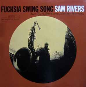 Sam Rivers Fuchsia Swing Song 1965 Vinyl Discogs