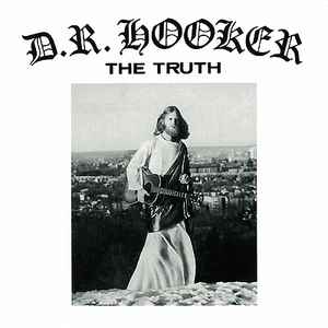 D.R. Hooker - The Truth Album-Cover