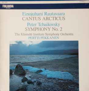 Einojuhani Rautavaara - Cantus Arcticus / Symphony No. 2