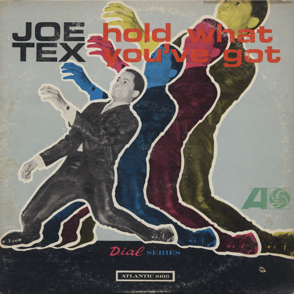 Joe Tex – Hold What You've Got (Vinyl) - Discogs