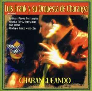 Luis Frank Y Su Orquesta De Charanga - Charangueando album cover