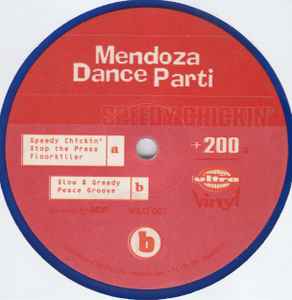 Mendoza Dance Parti - Speedy Chickin', Releases