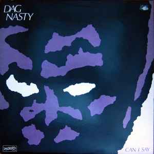 Dag Nasty – Can I Say (1986, $5.00 From Dischord, Vinyl) - Discogs