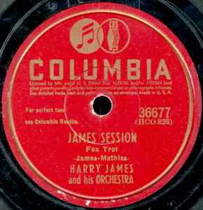 Harry James And His Orchestra - James Session / I Heard You Cried Last Night