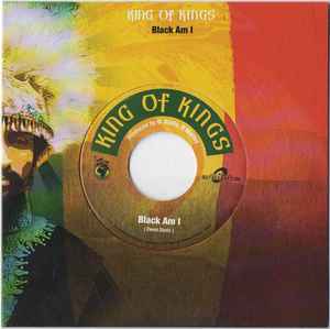 Black Am I King Of Kings Picture Sleeve Vinyl Discogs