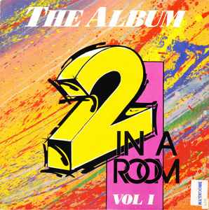 2 In A Room - The Album Vol I album cover