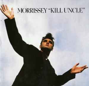 Morrissey - Kill Uncle album cover