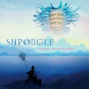 Shpongle - Tales Of The Inexpressible Album-Cover