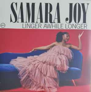 Samara Joy – Linger Awhile Longer (2023, Vinyl) - Discogs