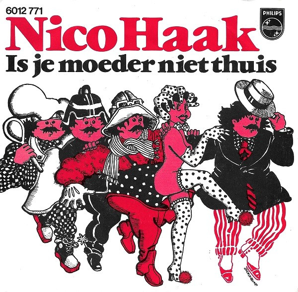 last ned album Nico Haak - Is Je Moeder Niet Thuis
