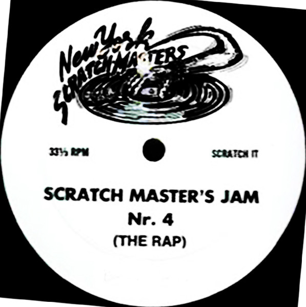 Scratch Master's Jam Nr. 4 (The Rap) (1984, Vinyl) - Discogs