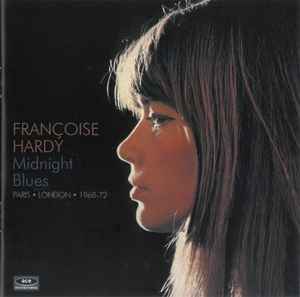 Françoise Hardy - Midnight Blues - Paris • London • 1968-72