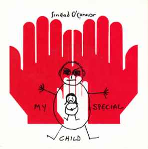 My Special Child - Sinéad O'Connor
