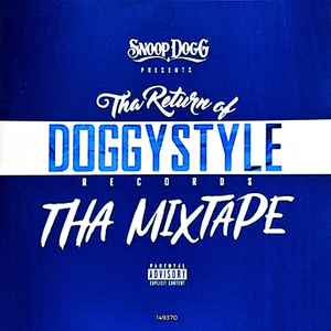 Snoop Dogg - The Return Of Doggystyle Records - Tha Mixtape album cover