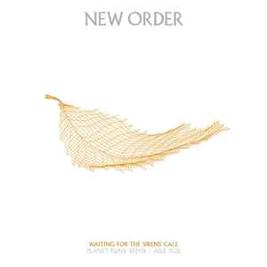 New Order – Waiting For The Sirens' Call (2006, Vinyl) - Discogs