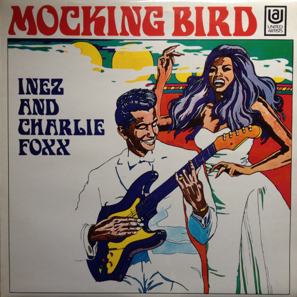 Inez & Charlie Foxx – Mockingbird (1964, Vinyl) - Discogs