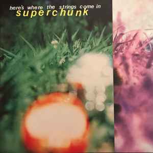 Superchunk – Here's Where The Strings Come In (1995, Vinyl) - Discogs
