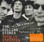 The Rolling Stones – Totally Stripped (2016, CD) - Discogs