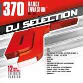 DJ Selection 370: Dance Invasion Vol. 101 - Various