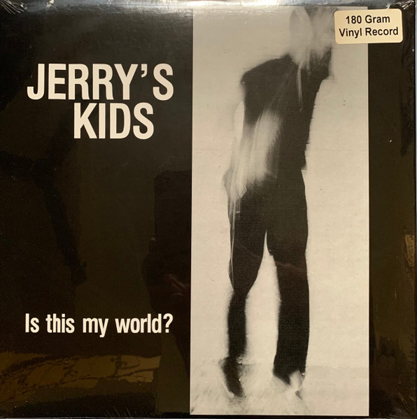 Jerry's Kids - Is This My World? | Releases | Discogs