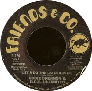 Eddie Drennon & The B.B.S. Unlimited - Let's Do The Latin Hustle album cover