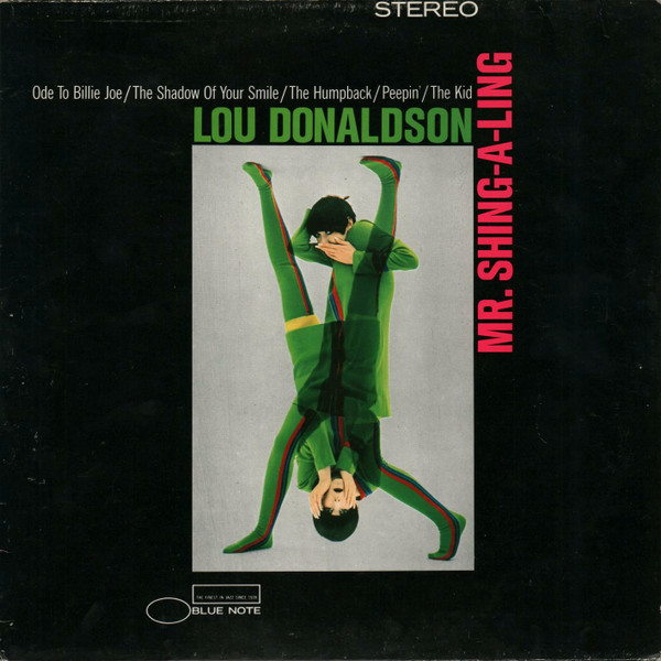 Lou Donaldson - Mr. Shing-A-Ling | Releases | Discogs
